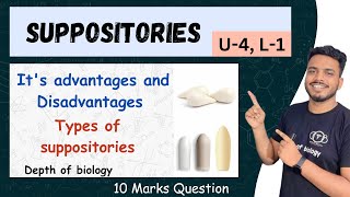 Suppositories  Suppositories advantage and disadvantages  types of suppositories sgsir [upl. by Letnahc981]