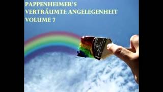 Pappenheimers Verträumte Angelegenheit Vol7 [upl. by Uv421]