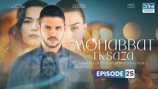 Turkish Drama in Urdu  Never Let Go Episode 25  Mohabbat Ek Saza  UA1O [upl. by Heater]