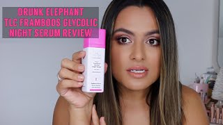 Drunk Elephant TLC Framboos Glycolic Night Serum Review  Nadia Vega [upl. by Notwen]