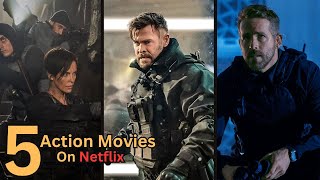 Top 5 Best Action Movies On Netflix  Best Action Movies To Watch In 2024  Top 5 Movies [upl. by Hazlip]