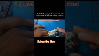 Itel A23 Charging Port Replacement Short video  All Itel Port Replacement  Itel A23 Charging way 😱 [upl. by Ahsiuqal]