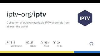 GitHub  iptvorgiptv Collection of publicly available IPTV channels from all over the world [upl. by Kaz]