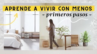 Cómo empezar a VIVIR CON MENOS sin ser minimalista 🤔📦✨ ¡Deja de acumular cosas y libera tu casa [upl. by Nivlak781]