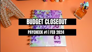 BUDGET CLOSEOUT  PAYCHECK 1  FEB 2024 [upl. by Bough711]