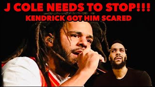 J COLE NEEDS TO STOP  KENDRICK GOT HIM SCARED [upl. by Vookles]