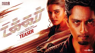 Takkar Tamil Teaser  Siddharth  Yogi Babu Karthik G Krish  Nivas K Prasanna Passion Studios [upl. by Marnie]