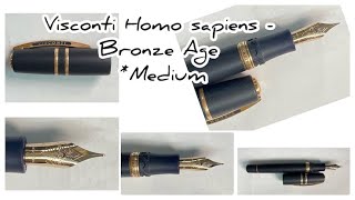 Revisit  Visconti Homo sapiens Bronze Age  Medium nib [upl. by Messab]