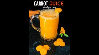 How to make Carrot Juice in one minute  healthy and tasty in one minute by Dfilter cooking world [upl. by Ginzburg593]