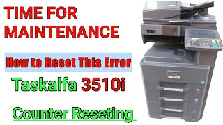 How to Reset Time For Maintenance Error in Taskalfa 3510i Taskalfa 3010i [upl. by Anirahtak]