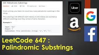 Palindromic Substrings  LeetCode 647 [upl. by Akinit]