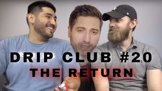 DISGRACED Adam Kovic RETURNS  DripClub 20 [upl. by Ahtela]