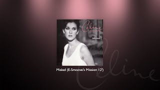 Celine Dion  Misled ESmooves Mission Dub [upl. by Aden]