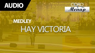 Medley de Coros quotHay victoriaquot  Coro Menap [upl. by Conah884]