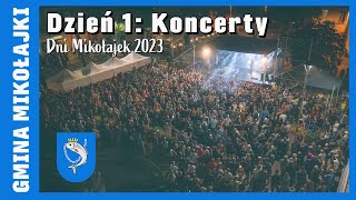 Dni Mikołajek 2023  Dzień 1  Koncerty [upl. by Elrak]