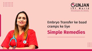 Simple Remedies for Cramping after Embryo Transfer [upl. by Higley665]