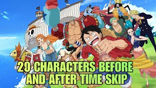 20 One Piece Characters Before and After Time Skip [upl. by Marzi]