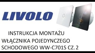 LIVOLO INSTRUKCJA SCHODOWE CZ 2 WWC701S  VLC701S [upl. by Olonam]