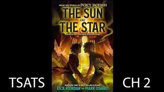 The Sun And The Star Audio Book  Chapter 2 [upl. by Halonna]