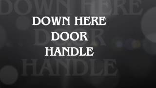 Down Here Door Handle Intro [upl. by Gayl326]