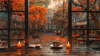 Autumn Rainy Day Ambience in A Cozy Coffee Shop 🍁☕️ Relaxing Autumn Jazz Music amp Autumn Rain Sounds [upl. by Tiersten557]