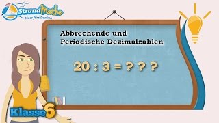 Dezimalzahlen abbrechend und periodisch  Klasse 6 ★ Wissen [upl. by Ynaittirb]