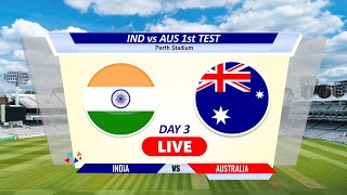 🔴Ind Vs Aus Day 3 Live  1st Test  India vs Australia Live Cricket Match Today Score amp Commentary [upl. by Remled]