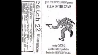 Catch 22  Rules of The Game FULL DEMOTAPE [upl. by Nitnert]