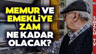 Memur ve Emekliye 6 Aylık Enflasyon Zammı Ne Olacak En Düşük Emekli Maaşı [upl. by Imre]