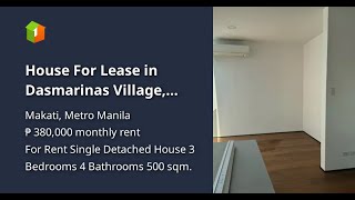 House For Lease in Dasmarinas Village Makati [upl. by Melanie]