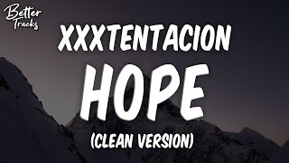 XXXTENTACION  Hope Clean Lyrics 🔥 Hope Clean [upl. by Retla]