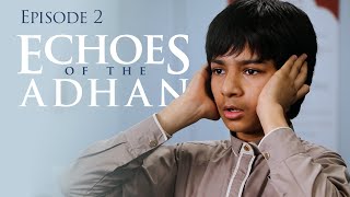 13Yearolds Beautiful Adhan Call To Prayer  Abdul Majid  Echoes Of The Adhan EP2 [upl. by Anoo118]