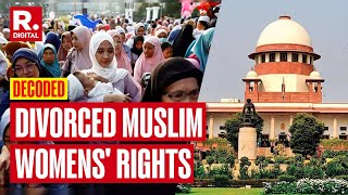 Explained  Whats Muslim Womens Maintenance Rights Case All About Anyway  Supreme Court  Sharia [upl. by Entwistle]