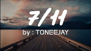 711  TONEEJAY Lyrics [upl. by Necyrb]