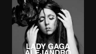 Lady Gaga  Alejandro Radio Edit [upl. by Jobina]