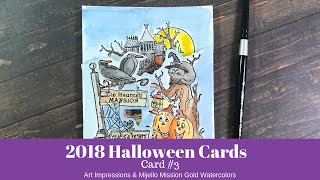 2018 Halloween Cards  Card 3  Art Impressions amp Mijello Mission Gold Watercolors [upl. by Ramu]