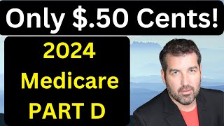 0 Premium PART D PLANS 2024 Annual Enrollment costs less [upl. by Haberman761]