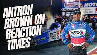 Antron Brown on Reaction Times and Racing Against Justin Ashley [upl. by Ranit]