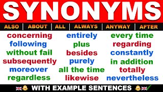 English Synonym Words for ALSO ABOUT ALL ALWAYS ANYWAY  AFTER  Expand Your English Vocabulary [upl. by Shute]