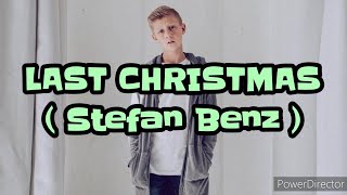 Wham  Last Christmas Stefan Benz Cover RGV Lyrics [upl. by Lyrahc]