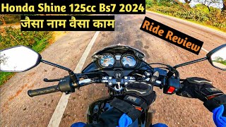 New Shine 125 E20 BS7 2024 Ride Review  Honda Shine 125 Ride Experience [upl. by Eidualc]