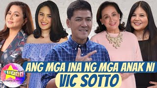 Ang Mga Ina ng mga Anak ni Vic Sotto [upl. by Durkin577]