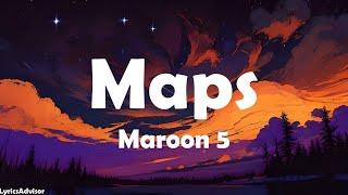 Maroon 5  Maps lyrics [upl. by Hutchison]