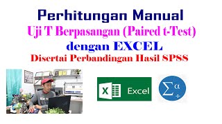 Perhitungan Manual Uji t Berpasangan Paired t Test dengan Excel [upl. by Buxton551]