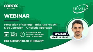 EEMUA Webinar Protection Of Storage Tanks Against Soil Side Corrosion – A Holistic Approach [upl. by Novad839]