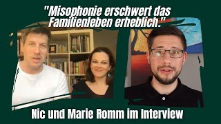 Nic Romm mit seiner Frau Marie im Interview über Misophonie und das erschwerte Familienleben [upl. by Sucramed450]