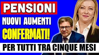 UFFICIALE PENSIONI 👉 NUOVI AUMENTI CONFERMATI PER TUTTI TRA 5 MESI💰 [upl. by Nnairrek]