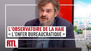 Création de lobservatoire de la haie  quotLenfer bureaucratiquequot [upl. by Velasco]