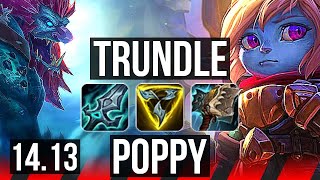 TRUNDLE vs POPPY TOP  Godlike Rank 12 Trundle  EUNE Grandmaster  1413 [upl. by Aicak]