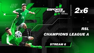 20241126  RSL and Champions League A EFootball ESportsBattle Stream 6 [upl. by Richma]